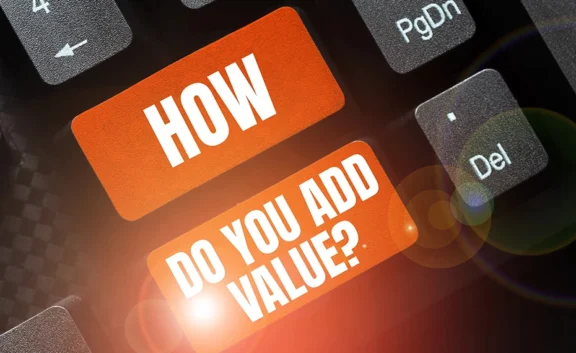Conceptual sign How Do You Add Value, representing growth and customer focus in service website design.